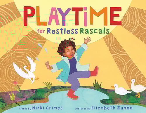 Playtime for Restless Rascals by Nikki Grimes Educator Guide