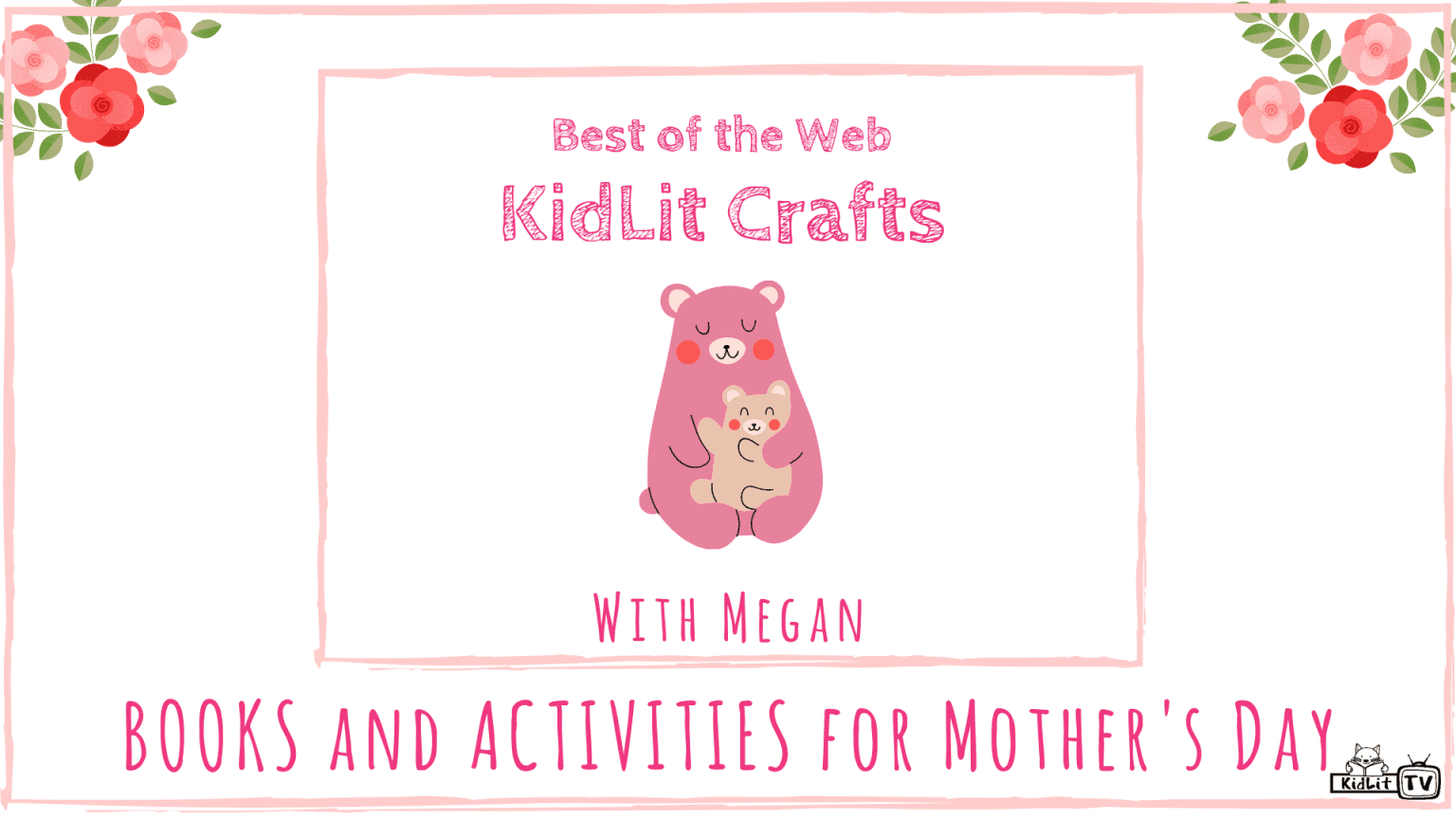 KidLit Crafts & Activities for Mother’s Day