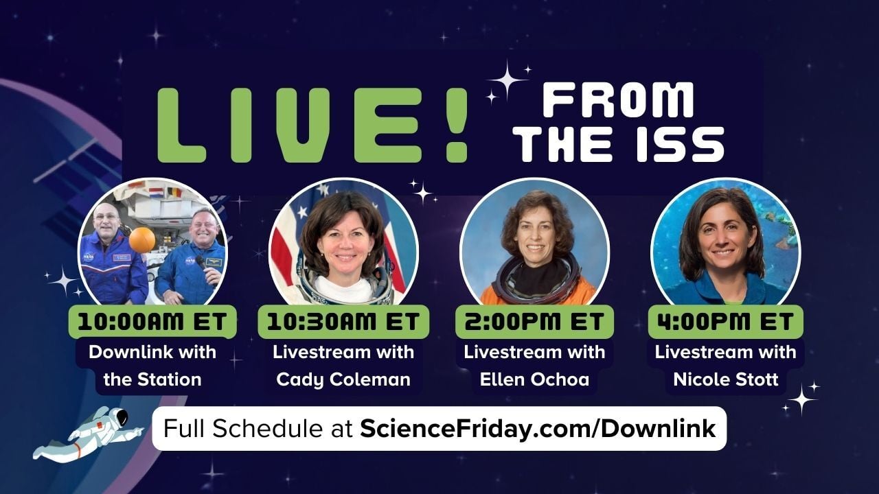 Live from the Space Station + Ask An Astronaut