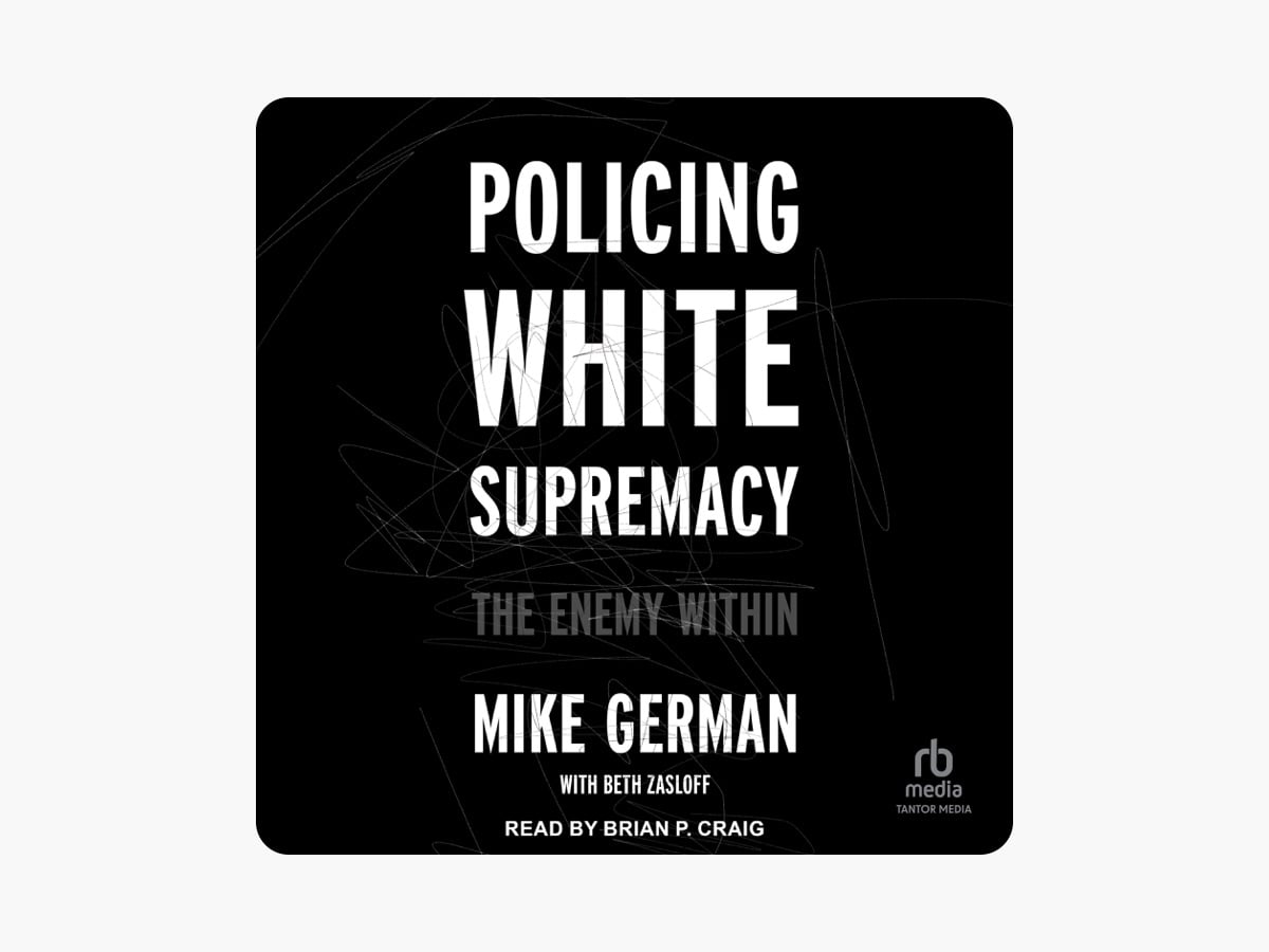 POLICING WHITE SUPREMACY:  THE ENEMY WITHIN