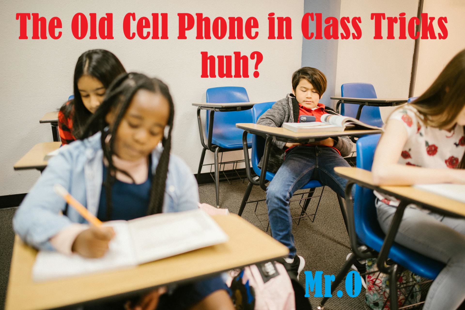 Teacher's Beware of Sneaky Students Magical In Class cellphone tricks (lol)