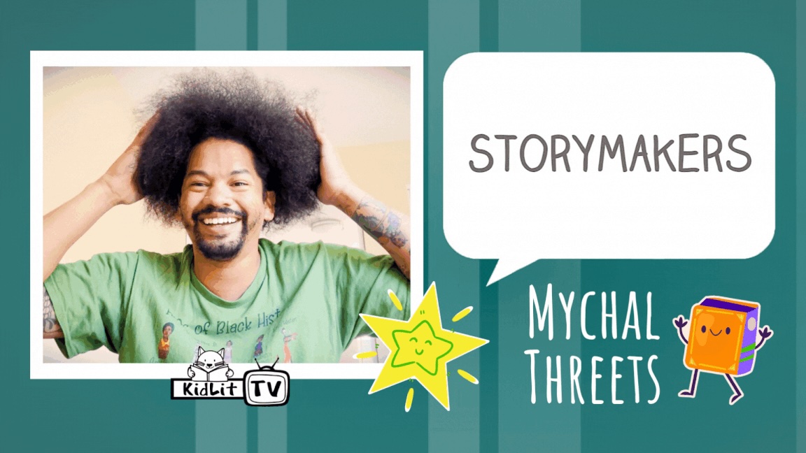 StoryMakers with Mychal Threets