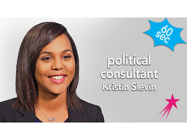 Political Consultant Kristin Slevin: 60 Seconds