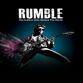 Rumble:  The Indians Who Rocked The World