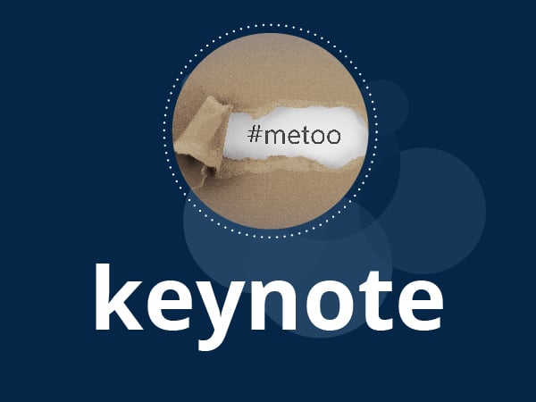 KEYNOTE: #MeTooK12 and #MeToo: What Does It Mean for Schools?